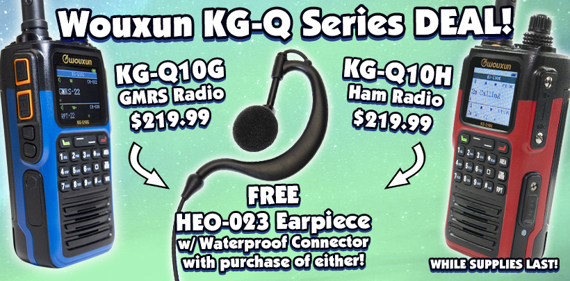 FREE Earpiece With Purchase of a Wouxun KG-Q10G or KG-Q10H Two Way Radio!